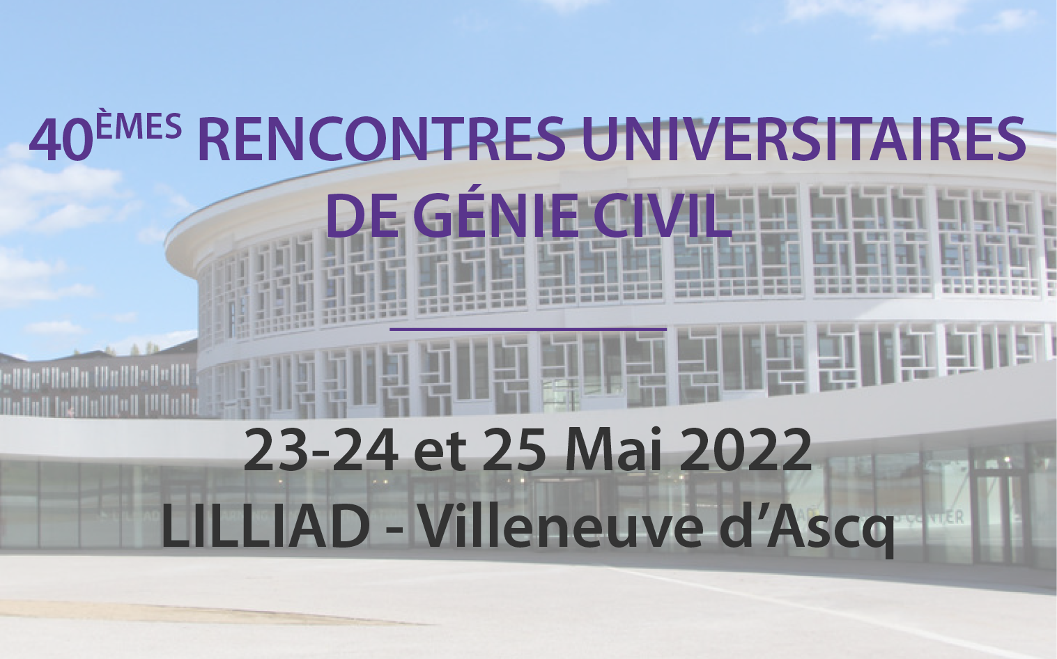 40èmes Rencontres Universitaires de Génie Civil